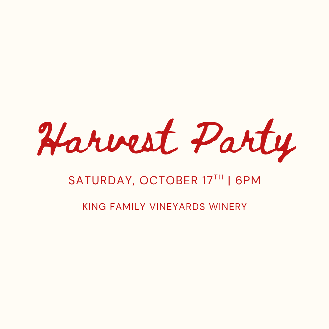 Harvest Party King Family Vineyards